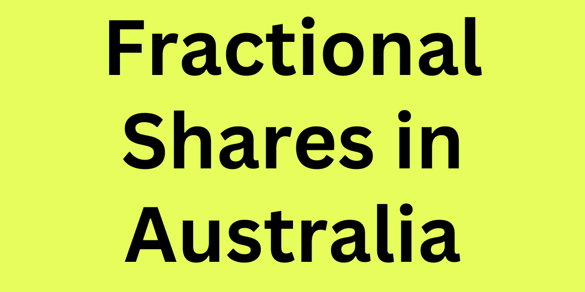 Fractional Shares in Australia
