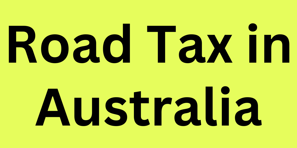 Road Tax in Australia