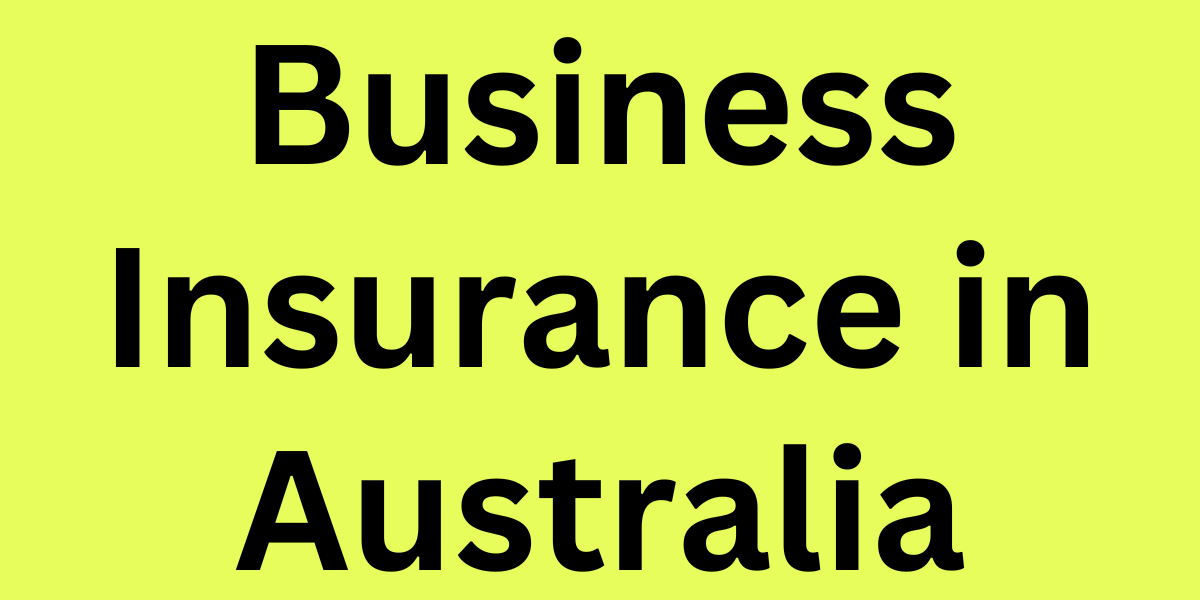 Business Insurance in Australia